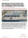 Innovative solutions for oil terminal applications